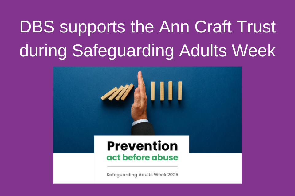 O DBS está suportando a Ann Craft Trust durante a Salvaguarda da Semana dos Adultos 2025