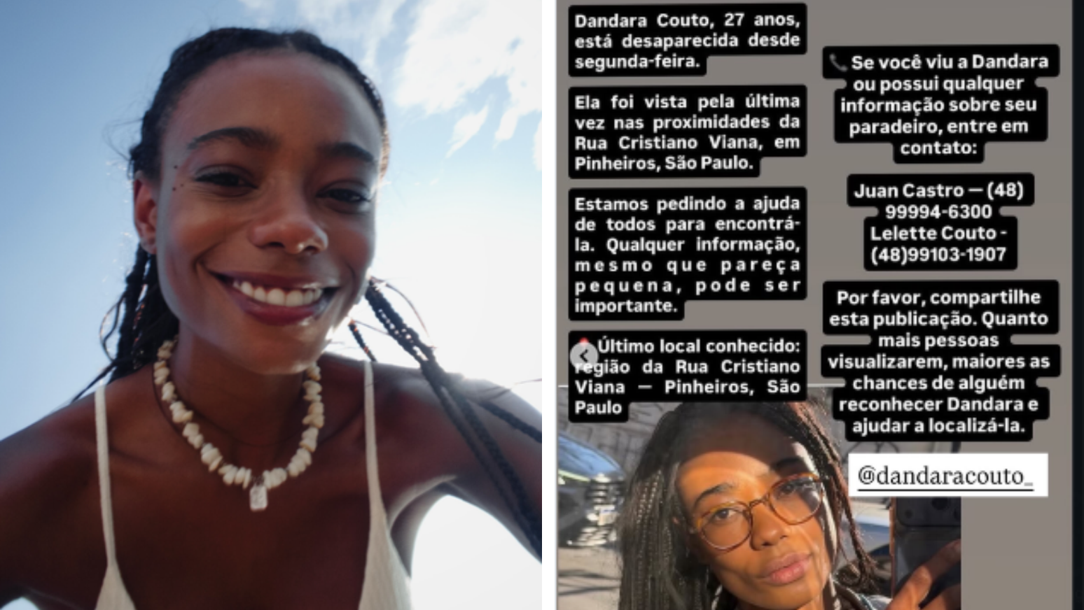 Dandara Couto está desaparecida desde segunda-feira, 7, em São Paulo